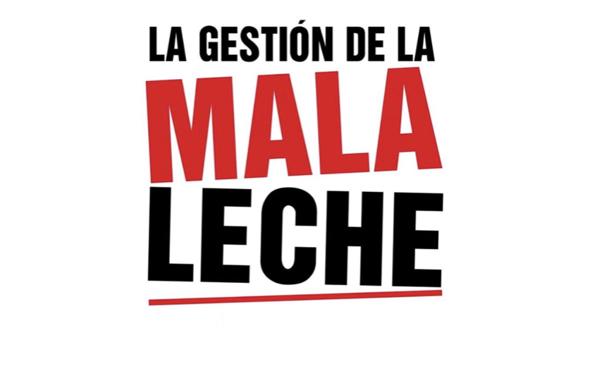 La gestión de la mala leche